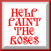 Help paint the roses!
